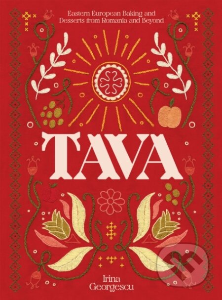 Kniha: Tava (Irina Georgescu). Hardie Grant, 2022