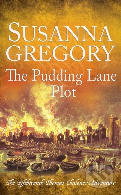Kniha: The Pudding Lane Plot (Susanna Gregory). Sphere, 2023