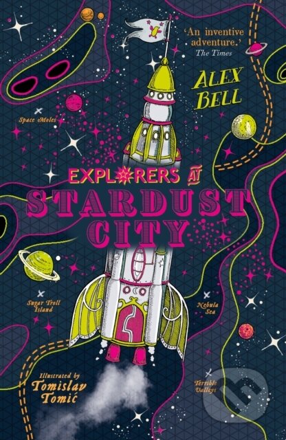Kniha: Explorers at Stardust City (Alex Bell). Faber and Faber, 2022