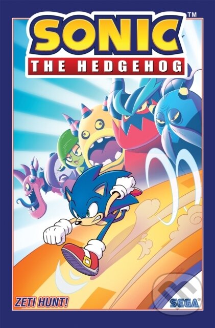 Kniha: Sonic the Hedgehog, Vol. 11: Zeti Hunt! (Adam Bryce Thomas a Ian Flynn). Idea & Design Works, 2022