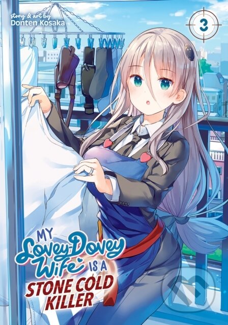 Kniha: My Lovey-Dovey Wife is a Stone Cold Killer Vol. 3 (Donten Kosaka). Seven Seas, 2022