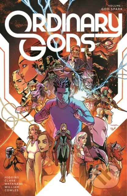 Kniha: Ordinary Gods Volume 1: God Spark (Jana Tropper, Kyle Higgins a Joe Clark). Image Comics, 2022