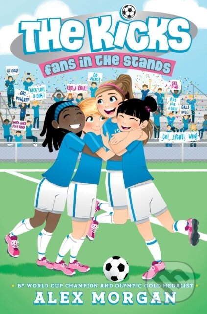 Kniha: Fans in the Stands (Morgan Alex). Simon & Schuster Books for Young Readers, 2022