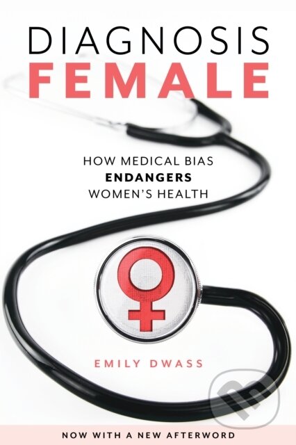 Kniha: Diagnosis Female (Emily Dwass). Rowman & Littlefield, 2022
