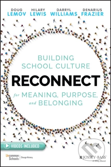 Kniha: Reconnect (Darryl Williams, Hilary Lewis, Doug Lemov a Denarius Frazier). Jossey Bass, 2022