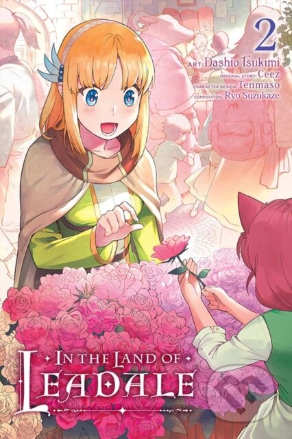 Kniha: In the Land of Leadale, Vol. 2 (manga) (Ceez Ceez, Tenmaso Ceez, Ryo Suzukaze, Leighann Harvey, Elena Pizarro Lanzas a Dashio Tsukimi). Yen Press, 2022