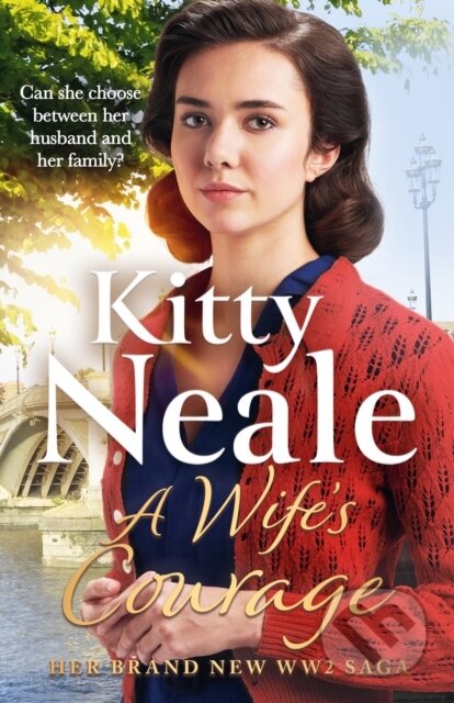 Kniha: A Wife's Courage (Kitty Neale). Orion, 2023