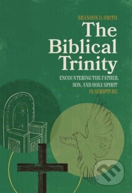 Kniha: The Biblical Trinity (Smith). , 2023