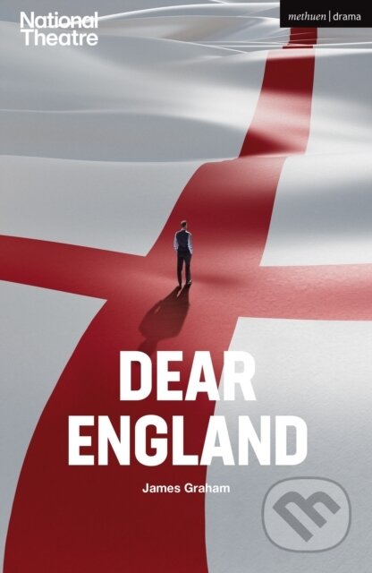 Kniha: Dear England (James Graham). Methuen Drama, 2023