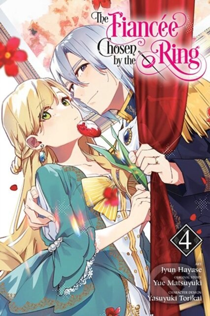 Kniha: The Fiancee Chosen by the Ring, Vol. 4 (Jyun Hayase, Yue Matsuyuki, Yasuyuki Torikai, Kei Coffman a Katie Blakeslee). Yen Press, 2023