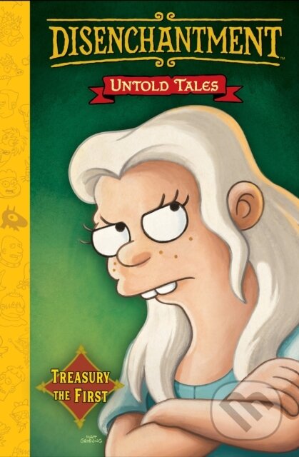 Kniha: Disenchantment: Untold Tales Vol.1 (Matt Groening). , 2023