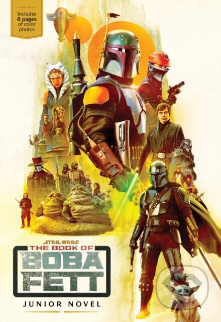 Kniha: The Book of Boba Fett Junior Novel (Joe Schreiber). Disney Lucasfilm Press, 2023