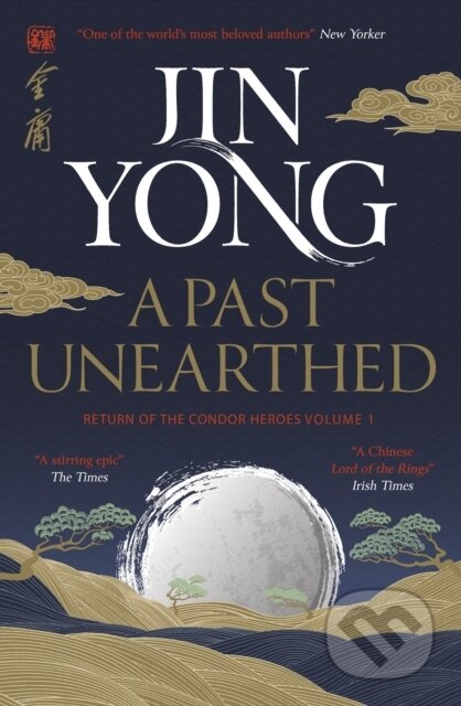 Kniha: A Past Unearthed (Jin Yong). MacLehose Press, 2023