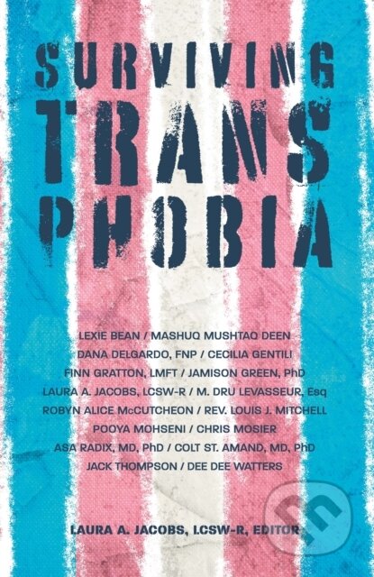 Kniha: Surviving Transphobia (Laura A. Jacobs a LCSW). Jessica Kingsley, 2023