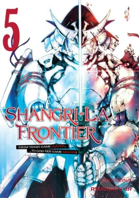 Kniha: Shangri-La Frontier 5 (Ryosuke Fuji). Kodansha Comics, 2023