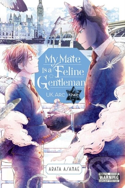Kniha: My Mate Is a Feline Gentleman: UK Arc Over (Arata Asanae a Leighann Harvey). Yen Press, 2023