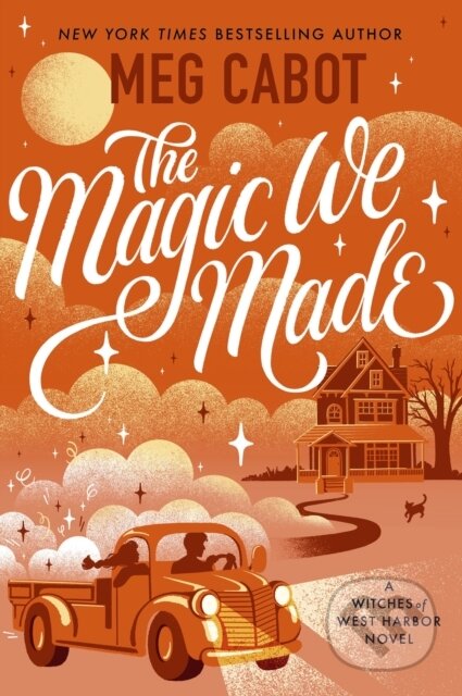 Kniha: The Magic We Made (Meg Cabot). Piatkus, 2026