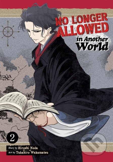 Kniha: No Longer Allowed In Another World Vol. 2 (Hiroshi Noda). Seven Seas, 2023