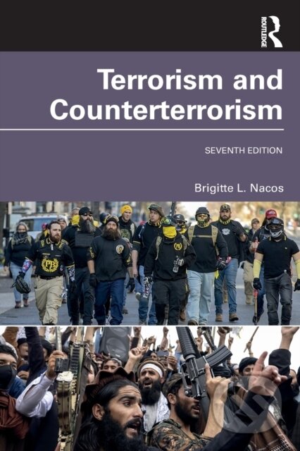 Kniha: Terrorism and Counterterrorism (Brigitte L. Nacos). Routledge, 2023