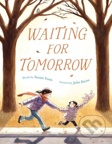 Kniha: Waiting for Tomorrow (Susan Yoon). Farrar, Straus and Giroux, 2023