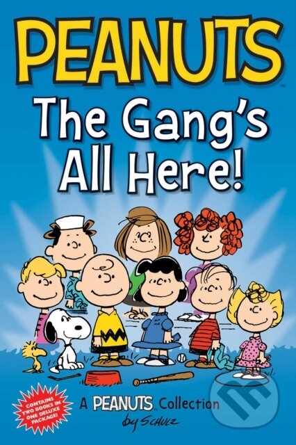 Kniha: Peanuts The Gang''s All Here! (Charles M. Schulz). Andrews McMeel, 2022
