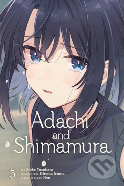 Kniha: Adachi and Shimamura, Vol. 5 (manga) (Alexis Eckerman, Moke Yuzuhara, Hitoma Iruma a Eleanor Summers). Yen Press, 2024