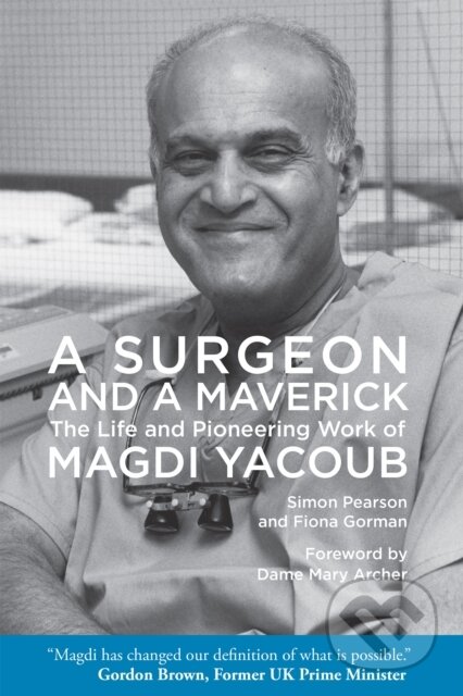 Kniha: A Surgeon and a Maverick (Fiona Gorman a Simon Pearson). The American University in Cairo, 2025