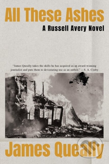 Kniha: All These Ashes (James Queally). Counterpoint, 2026