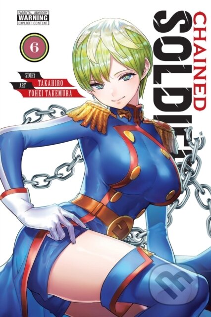 Kniha: Chained Soldier, Vol. 6 (Brandon Bovia, Yohei Takemura, Takahiro Takahiro a Christine Dashiell). Yen Press, 2024