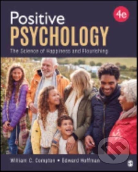 Kniha: Positive Psychology (Edward L. Hoffman a William C. Compton). Sage Publications, 2024