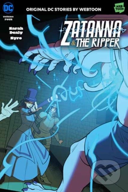 Kniha: Zatanna & The Ripper Volume Four (Sarah Dealy a Syro). DC Comics, 2024
