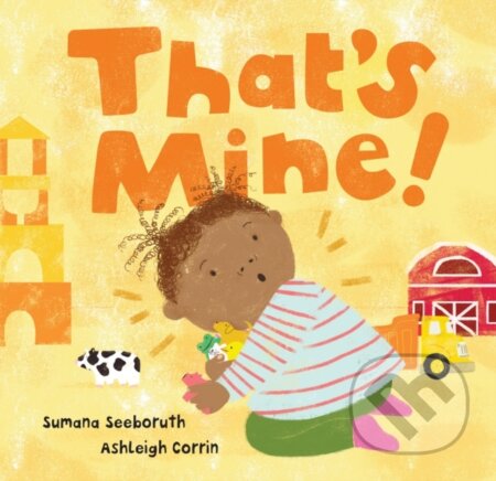Kniha: That's Mine! (Sumana Seeboruth). Barefoot, 2022