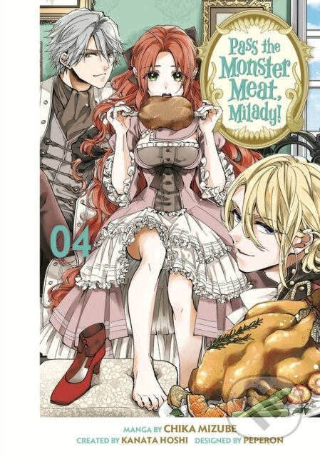 Kniha: Pass the Monster Meat, Milady! 4 (Chika Mizube). Kodansha Comics, 2024
