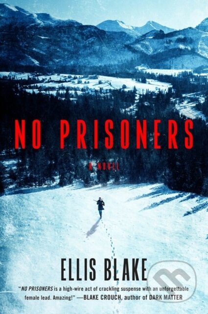 Kniha: No Prisoners (Ellis Blake). G P Putnam's Sons, 2026