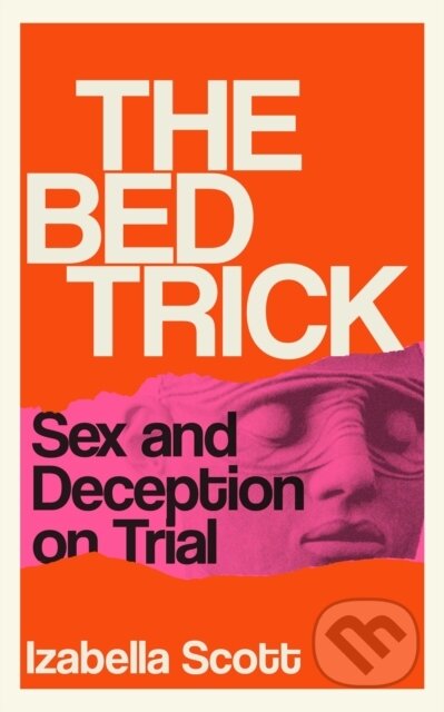 Kniha: The Bed Trick (Izabella Scott). Atlantic Books, 2026