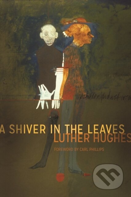 Kniha: A Shiver in the Leaves (Luther Hughes). , 2022