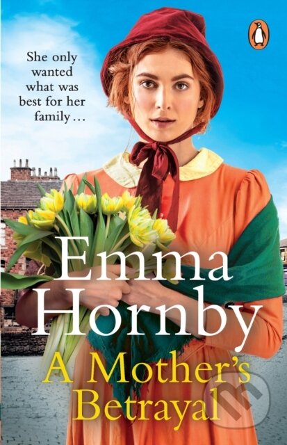 Kniha: A Mother's Betrayal (Emma Hornby). Transworld, 2022