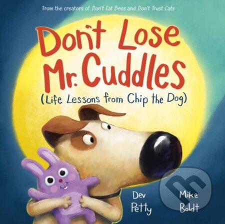 Kniha: Don't Lose Mr. Cuddles (Dev Petty a Mike Boldt). , 2025