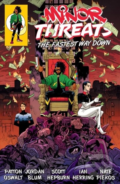 Kniha: Minor Threats Volume 2: The Fastest Way Down (Jordan Blum, Scott Hepburn a Patton Oswalt). , 2024