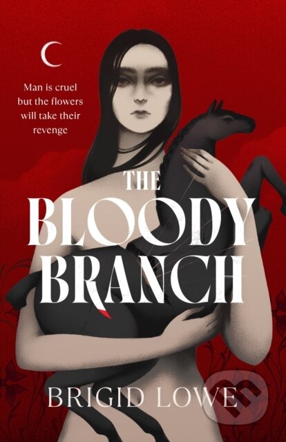 Kniha: The Bloody Branch (Brigid Lowe). Harvill Press, 2026