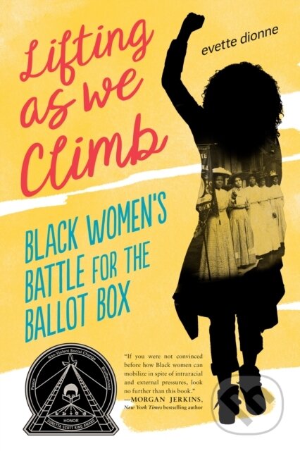 Kniha: Lifting as We Climb (Evette Dionne). , 2022