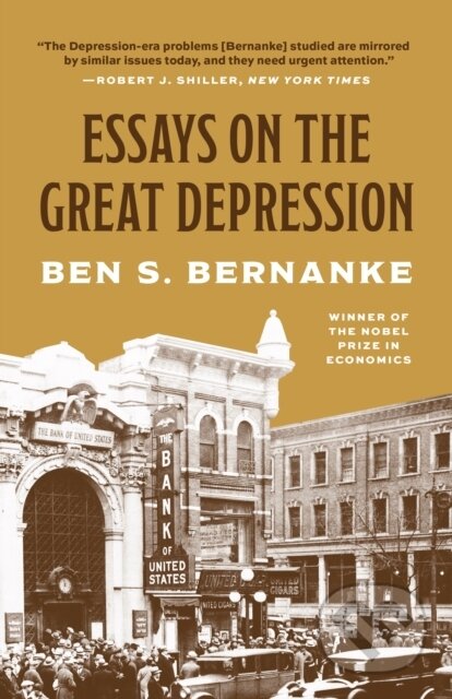 Kniha: Essays on the Great Depression (Ben S. Bernanke). Princeton University Press, 2024