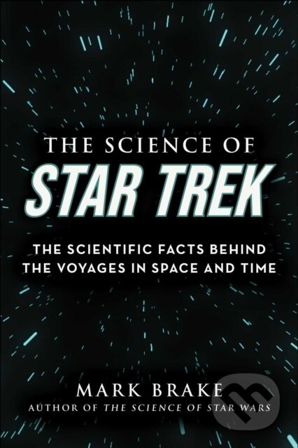 Kniha: The Science of Star Trek (Mark Brake). , 2022