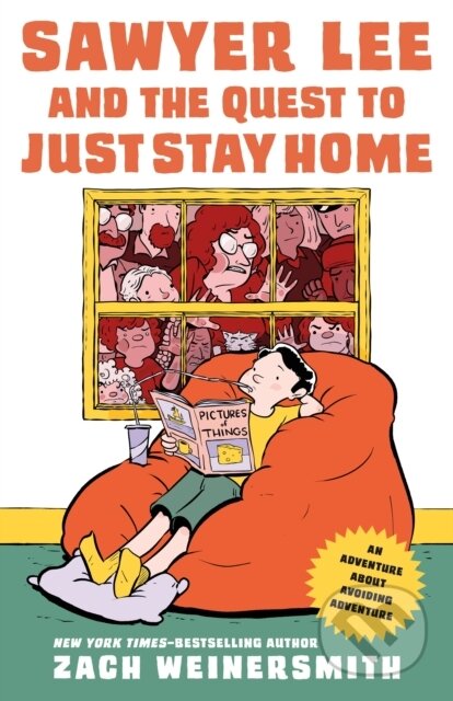 Kniha: Sawyer Lee and the Quest to Just Stay Home (Zach Weinersmith). Farrar, Straus and Giroux, 2026
