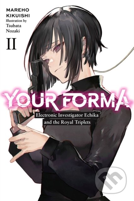 Kniha: Your Forma, Vol. 2 (Mareho Kikuishi a Tsubata Nozaki). Yen Press, 2022
