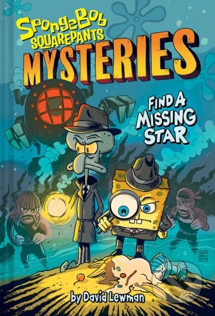 Kniha: Find a Missing Star (SpongeBob SquarePants Mysteries #1) (Anna Prendella). Amulet Books, 2022
