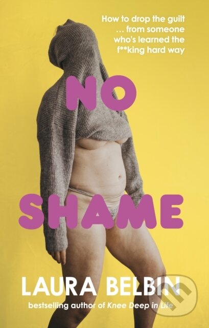 Kniha: No Shame (Laura Belbin). Ebury Publishing, 2022