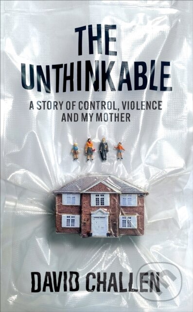 Kniha: The Unthinkable (David Challen). Brazen, 2026