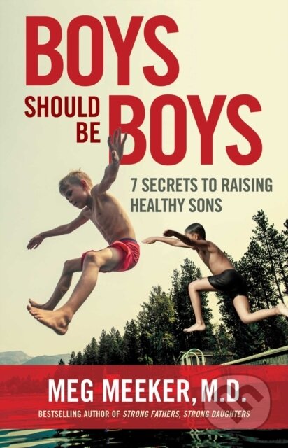 Kniha: Boys Should Be Boys (Meeker Meg). Regnery, 2022