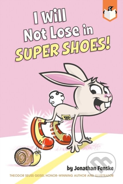 Kniha: I Will Not Lose in Super Shoes! (Jonathan Fenske). , 2022